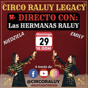 #RaluyLegacyEnCasa, Circ Raluy, Visita guiada #RaluyLegacyEnCasa, Circ Raluy, Visita guiada