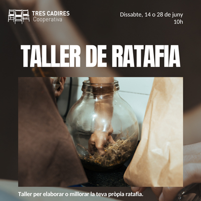Taller de Ratafia a la Cooperativa Tres Cadires, 2025