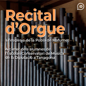 Recital d'Orgue a la Pobla de Mafumet