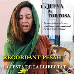 Espectacle 'Recordant Pesah. La festa de la llibertat' - La Jueva de Tortosa 2019 Espectacle 'Recordant Pesah. La festa de la llibertat' - La Jueva de Tortosa 2019