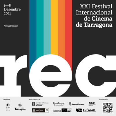 Festival Internacional de Cinema de Tarragona (REC), 2021 Festival Internacional de Cinema de Tarragona (REC), 2021