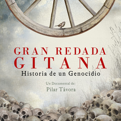 Documental 'La Gran Redada gitana: historia de un genocidio', de Pilar Távora Documental 'La Gran Redada gitana: historia de un genocidio', de Pilar Távora