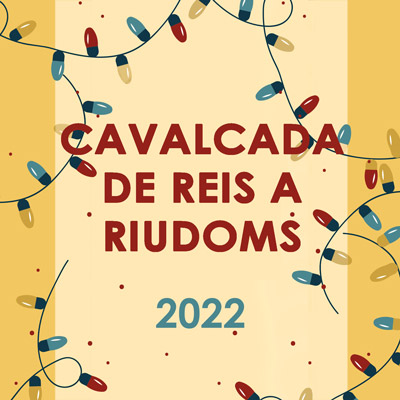 Cavalcada de Reis a Riudoms, 2022