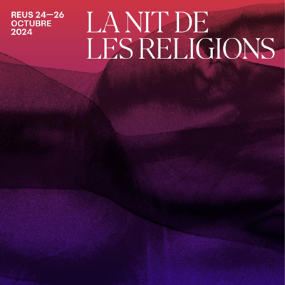 La Nit de les Religions, Reus, 2024 La Nit de les Religions, Reus, 2024