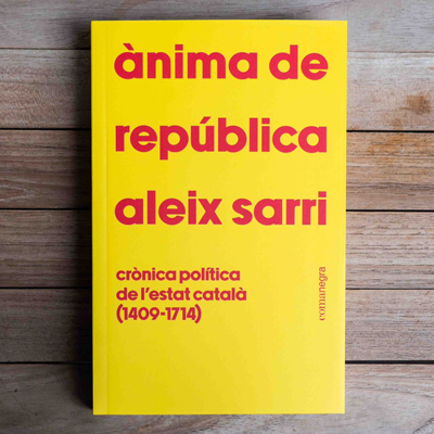 Llibre 'Ànima de república' d'Aleix Sarri Llibre 'Ànima de república' d'Aleix Sarri