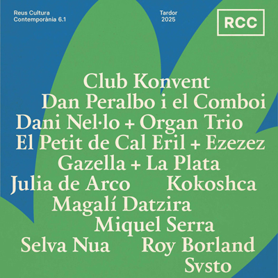 Reus Cultura Contemporània, 2025 Reus Cultura Contemporània, 2025
