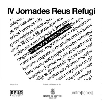 4a edició de les Jornades Reus Refugi: Migracions i Drets Humans, Reus, 2021 4a edició de les Jornades Reus Refugi: Migracions i Drets Humans, Reus, 2021