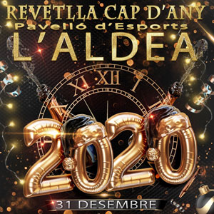 Revetlla de Cap d'Any - L'Aldea 2019 Revetlla de Cap d'Any - L'Aldea 2019