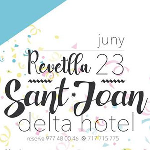 Revetlla de Sant Joan - Delta Hotel 2019 Revetlla de Sant Joan - Delta Hotel 2019