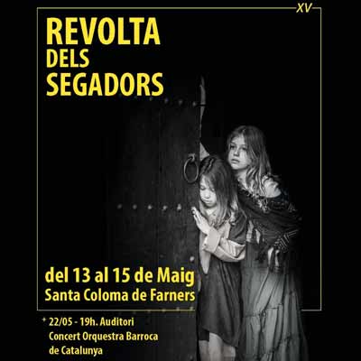 Festa de la Revolta dels Segadors, Santa Coloma de Farners, 2022