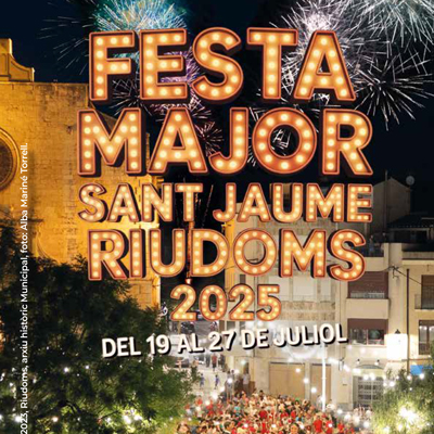 Festa Major de Riudoms, 2025 Festa Major de Riudoms, 2025