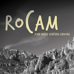 Exposició 'Rocam' de Joan Maria Ventura Cardona
