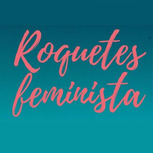 Roquetes Feminista - Roquetes 2020