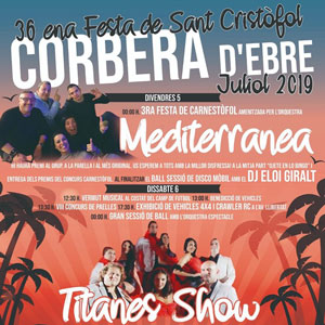36a Festa de Sant Cristòfol - Corbera d'Ebre 2019 36a Festa de Sant Cristòfol - Corbera d'Ebre 2019