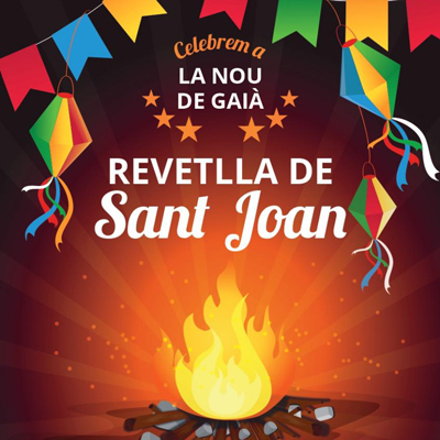 Revetlla de Sant Joan - La Nou de Gaià 2021 Revetlla de Sant Joan - La Nou de Gaià 2021