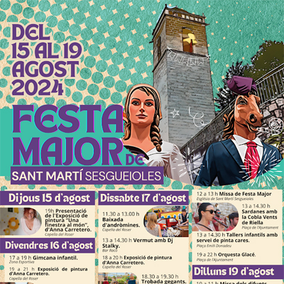 Festa Major de Sant Martí Sesgueioles Festa Major de Sant Martí Sesgueioles