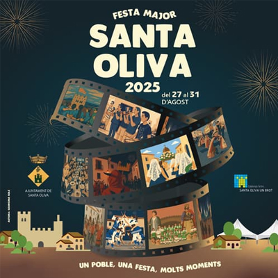 Festa Major de Santa Oliva Festa Major de Santa Oliva