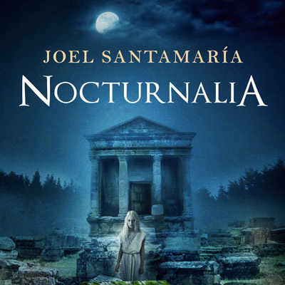 Novel·la 'Nocturnalia' de Joel Santamaría Novel·la 'Nocturnalia' de Joel Santamaría