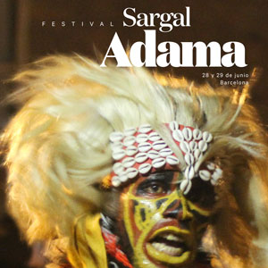 Festival Sargal Adama - Barcelona 2019