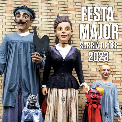 Festa Major de Sarrià de Ter, 2023 Festa Major de Sarrià de Ter, 2023