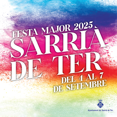 Festa Major de Sarrià de Ter, 2025 Festa Major de Sarrià de Ter, 2025