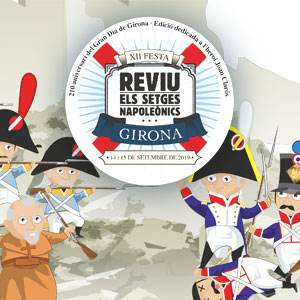Festa Reviu els Setges Napoleònics a Girona, 2019 Festa Reviu els Setges Napoleònics a Girona, 2019