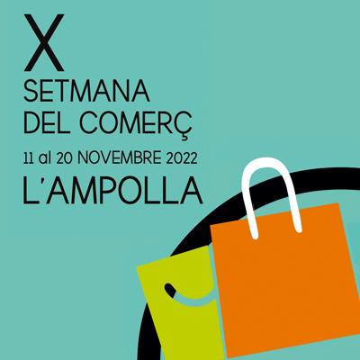 X Setmana del Comerç a L'Ampolla, 2022 X Setmana del Comerç a L'Ampolla, 2022