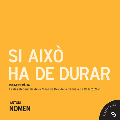 Poemari 'Si això ha de durar', d'Antoni Nomen