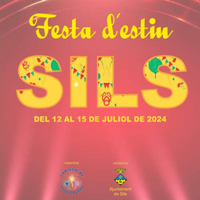 Festa Major d'estiu de Sils, 2024 Festa Major d'estiu de Sils, 2024