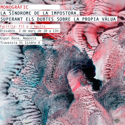 Monogràfic 'La síndrome de la impostora, superant els dubtes sobre la pròpia vàlua'', Amposta, 2024, 