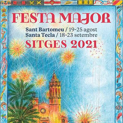 Festa Major de Sitges Festa Major de Sitges