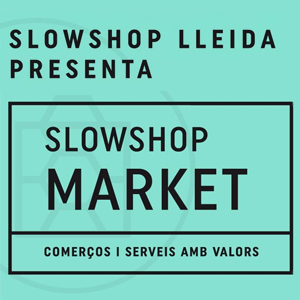 Slow Shop Market a Lleida, 2019 Slow Shop Market a Lleida, 2019