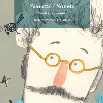 Llibre 'Sonnette / Sonets', de Walter Benjamin, amb traducció d'Arnau Ferre Samon