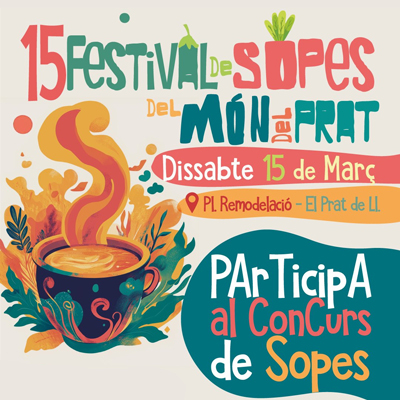 15è Festival de Sopes del Món, El Prat de Llobregat, 2025 15è Festival de Sopes del Món, El Prat de Llobregat, 2025