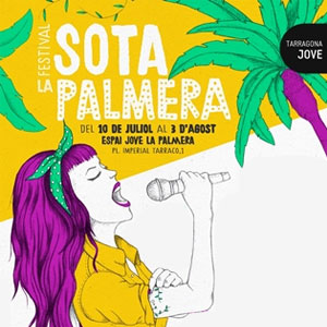 Festival Sota la Palmera a Tarragona, 2019 Festival Sota la Palmera a Tarragona, 2019