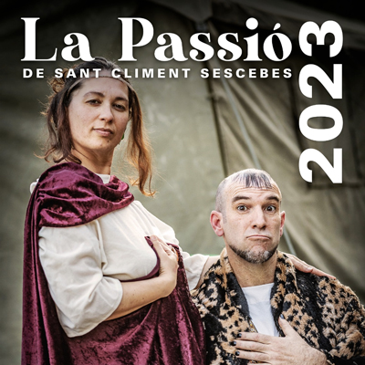 La Passió de Sant Climent Sescebes, SEtmana Santa, La Passió, Sant Climent Sescebes, 2023