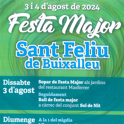 Festa Major de Sant Feliu de Buixalleu, 2024 Festa Major de Sant Feliu de Buixalleu, 2024