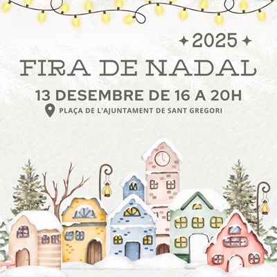 Fira de Nadal de Sant Gregori, 2025 Fira de Nadal de Sant Gregori, 2025