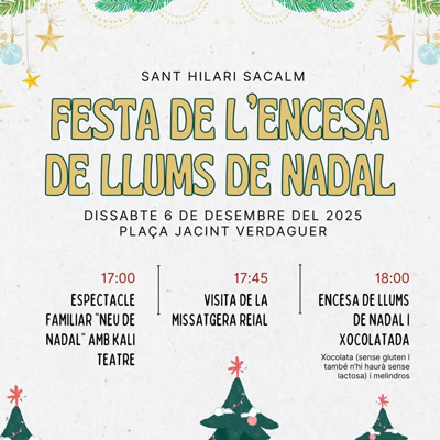 Encesa dels Llums de Nadal a Sant Hilari Sacalm, 2025 Encesa dels Llums de Nadal a Sant Hilari Sacalm, 2025