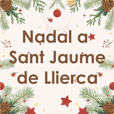 Nadal a Sant Jaume de Llierca, 2022 Nadal a Sant Jaume de Llierca, 2022