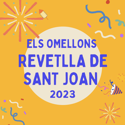 Revellta de Sant Joan als Omellons, 2023 Revellta de Sant Joan als Omellons, 2023