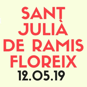 5a Festa Sant Julià de Ramis Floreix, 2019 5a Festa Sant Julià de Ramis Floreix, 2019