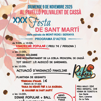 Festa de Sant Martí dels Veïnats de Mont-Roig i Serinyà, Cassà de la Selva, 2025 Festa de Sant Martí dels Veïnats de Mont-Roig i Serinyà, Cassà de la Selva, 2025