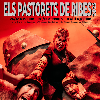 Els Pastorets de Ribes, Sant Pere de Ribes, 2025