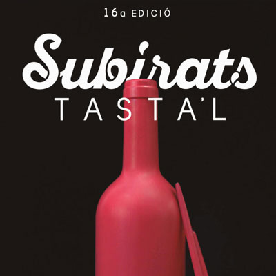 Subirats Tasta'l - Subirats 2021 Subirats Tasta'l - Subirats 2021