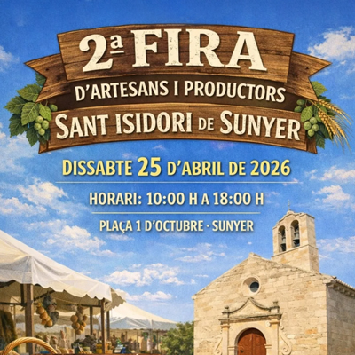 2a Fira d'Artesans i Productors de Sant Isidori de Sunyer, 2026 2a Fira d'Artesans i Productors de Sant Isidori de Sunyer, 2026