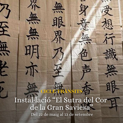 Maka Hannya Shingyo: El Sutra del Cor de la Gran Saviesa, Monestir de Pedralbes, 2025