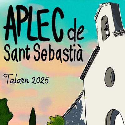 Aplec de Sant Sebastià a Talarn, 2025 Aplec de Sant Sebastià a Talarn, 2025
