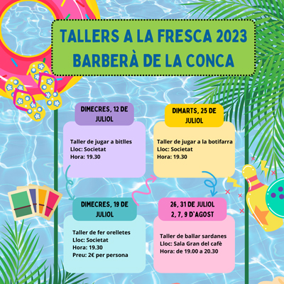 Tallers a la Fresca a Barberà de la Conca Tallers a la Fresca a Barberà de la Conca