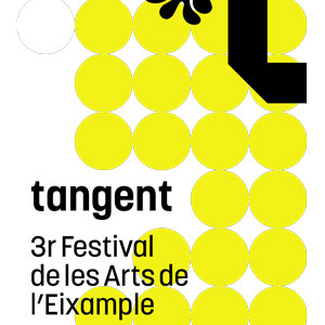 tangent. 3r Festival de les Arts de l'Eixample - Barcelona 2019